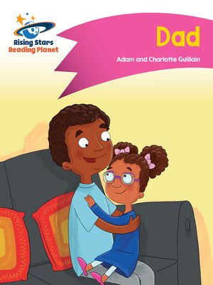 cover image of Reading Planet - Dad - Pink A: Comet Street Kids